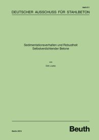 Publikace  DAfStb-Heft 611; Sedimentationsverhalten und Robustheit Selbstverdichtender Betone 9.2.2015 náhled