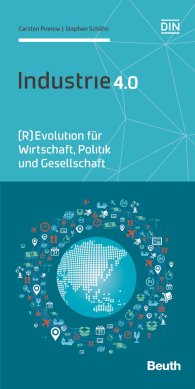 Publikace  Beuth Praxis; Industrie 4.0; (R)Evolution für Wirtschaft, Politik und Gesellschaft 9.4.2015 náhled