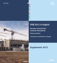 Publikace  VOB 2012 in Englisch - Ergänzungsband 2015; Vergabe- und Vertragsordnung für Bauleistungen 2.2.2016 náhled