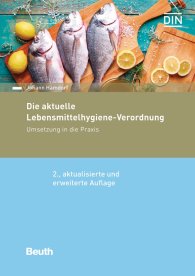 Publikace  DIN Media Praxis; Die aktuelle Lebensmittelhygiene-Verordnung; Umsetzung in die Praxis 24.10.2018 náhled