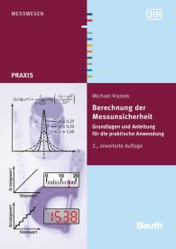 Publikace  Beuth Praxis; Berechnung der Messunsicherheit; Grundlagen und Anleitung für die praktische Anwendung 22.9.2015 náhled