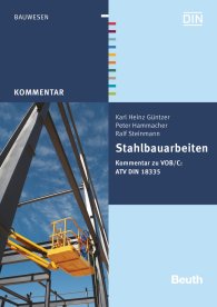 Publikace  Beuth Kommentar; Stahlbauarbeiten; Kommentar zu VOB/C: ATV DIN 18335 23.10.2015 náhled