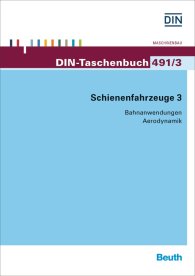 Publikace  DIN-Taschenbuch 491/3; Schienenfahrzeuge 3; Bahnanwendungen Aerodynamik 23.9.2015 náhled