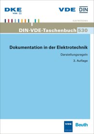 Publikace  DIN-VDE-Taschenbuch 530; Dokumentation in der Elektrotechnik; Darstellungsregeln 30.10.2015 náhled