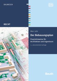 Publikace  DIN Media Recht; Der Bebauungsplan; Praxishinweise für Architekten und Ingenieure 14.4.2016 náhled