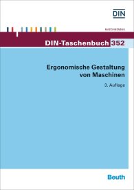 Publikace  DIN-Taschenbuch 352; Ergonomische Gestaltung von Maschinen 15.12.2015 náhled