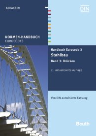 Publikace  Normen-Handbuch; Handbuch Eurocode 3 - Stahlbau; Band 3: Brücken Von DIN autorisierte Fassung 4.7.2016 náhled