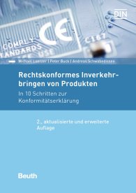 Publikace  DIN Media Praxis; Rechtskonformes Inverkehrbringen von Produkten; In 10 Schritten zur Konformitätserklärung 28.3.2017 náhled