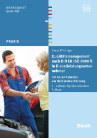 Publikace  DIN Media Praxis; Qualitätsmanagement nach DIN EN ISO 9000 ff. in Dienstleistungsunternehmen; mit Excel-Tabellen zur Selbsteinschätzung 26.5.2016 náhled