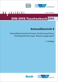 Publikace  DIN-DVS-Taschenbuch 290; Schweißtechnik 8; Schweißtechnisches Personal, Verfahrensprüfung, Qualitätsanforderungen, Bewertungsgruppen 23.5.2016 náhled