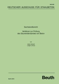Publikace  DAfStb-Heft 620; Sachstandbericht: Verfahren zur Prüfung des Säurewiderstands von Beton 9.5.2016 náhled