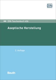 Publikace  DIN-Taschenbuch 406; Aseptische Herstellung 25.10.2016 náhled