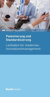 Publikace  DIN Media Pocket; Patentierung und Standardisierung; Leitfaden für modernes Innovationsmanagement 12.1.2018 náhled