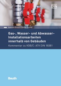 Publikace  DIN Media Kommentar; Gas-, Wasser- und Abwasser-Installationsarbeiten innerhalb von Gebäuden; Kommentar zu VOB/C: ATV DIN 18381 6.2.2018 náhled