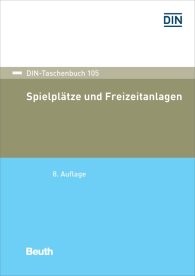 Publikace  DIN-Taschenbuch 105; Spielplätze und Freizeitanlagen 5.2.2018 náhled