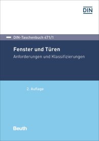 Publikace  DIN-Taschenbuch 471/1; Fenster und Türen; Anforderungen und Klassifizierungen 17.2.2017 náhled