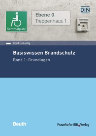 Publikace  Beuth Praxis; Basiswissen Brandschutz; Band 1: Grundlagen 30.8.2019 náhled