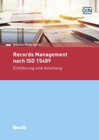 Náhled  DIN Media Kommentar; Records Management nach ISO 15489; Einführung und Anleitung 13.7.2018