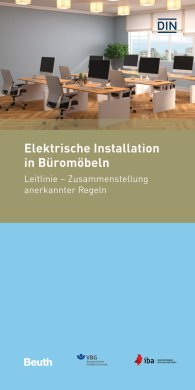 Beuth Pocket; Elektrische Installation in Büromöbeln; Zusammenstellung anerkannter Regeln (Leitlinie) 18.6.2018