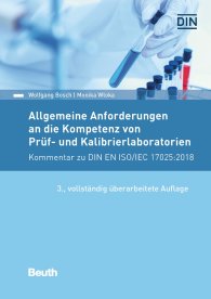 Náhled  DIN Media Kommentar; Allgemeine Anforderungen an die Kompetenz von Prüf- und Kalibrierlaboratorien; Kommentar zu DIN EN ISO/IEC 17025:2018 22.5.2018