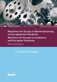 Publikace  DIN Media Praxis; Maschinen für Europa in Übereinstimmung mit Europäischen Standards; Eine Anleitung für Unternehmen, die Maschinen für Europa liefern 1.12.2017 náhled