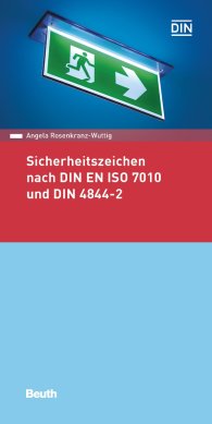 Beuth Pocket; Sicherheitszeichen nach DIN EN ISO 7010 und DIN 4844-2 17.10.2017