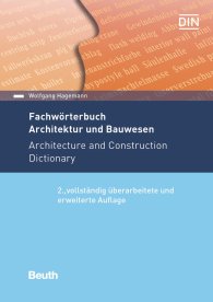 Publikace  DIN Media Wissen; Fachwörterbuch Architektur und Bauwesen; Deutsch - Englisch / Englisch - Deutsch 19.4.2018 náhled