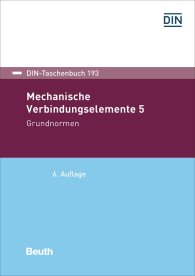 Publikace  DIN-Taschenbuch 193; Mechanische Verbindungselemente 5; Grundnormen 22.11.2018 náhled