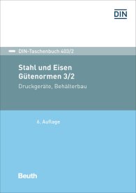 Náhled  DIN-Taschenbuch 403/2; Stahl und Eisen: Gütenormen 3/2; Druckgeräte, Behälterbau Flacherzeugnisse, Schmiedestücke, Stäbe, Stahlguss, Stähle für bestimmte Einsatzbedingungen: Einsatz bei Raumtemperatur, kaltzäh, warmfest, 1.3.2018