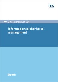 Náhled  DIN-Taschenbuch 408; Informationssicherheitsmanagement 14.8.2018