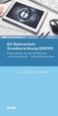 Beuth Pocket; EU-Datenschutz-Grundverordnung (DSGVO); Praxiswissen für die Umsetzung im Unternehmen - Schnellübersichten 16.5.2018