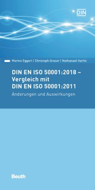 Náhled  DIN Media Pocket; DIN EN ISO 50001:2018 - Vergleich mit DIN EN ISO 50001:2011, Änderungen und Auswirkungen 23.1.2019