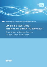 Náhled  Normen-Handbuch; DIN EN ISO 50001:2018 - Vergleich mit DIN EN ISO 50001:2011, Änderungen und Auswirkungen - Mit den Texten der Normen 24.1.2019