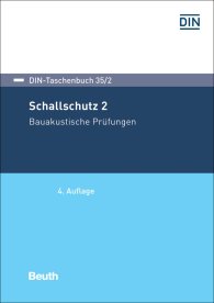 DIN-Taschenbuch 35/2; Schallschutz 2; Bauakustische Prüfungen 17.12.2018