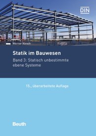 Publikace  DIN Media Praxis; Statik im Bauwesen; Band 3: Statisch unbestimmte ebene Systeme 16.9.2019 náhled