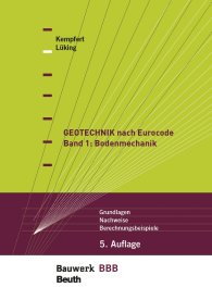Publikace  Bauwerk; Geotechnik nach Eurocode Band 1: Bodenmechanik; Grundlagen, Nachweise, Berechnungsbeispiele Bauwerk-Basis-Bibliothek 14.5.2020 náhled