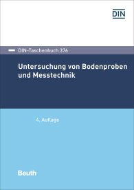 Náhled  DIN-Taschenbuch 376; Untersuchung von Bodenproben und Messtechnik 8.7.2019