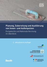 Publikace  Normen-Handbuch; Planung, Zubereitung und Ausführung von Innen- und Außenputzen; Europäische und Nationale Normung im Überblick 20.2.2019 náhled