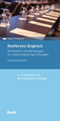 Beuth Pocket; Konferenz-Englisch; Stichwörter und Wendungen für englischsprachige Sitzungen Deutsch / Englisch 1.3.2019