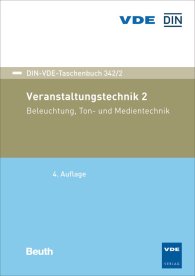 Publikace  DIN-VDE-Taschenbuch 342/2; Veranstaltungstechnik 2; Beleuchtung, Ton- und Medientechnik 29.4.2019 náhled