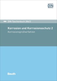 Publikace  DIN-Taschenbuch 286/2; Korrosion und Korrosionsschutz 2; Korrosionsprüfverfahren 3.12.2019 náhled