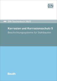 Publikace  DIN-Taschenbuch 286/5; Korrosion und Korrosionsschutz 5; Beschichtungssysteme für Stahlbauten 3.12.2019 náhled