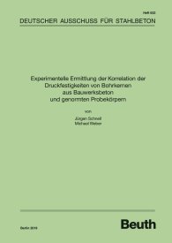 Publikace  DAfStb-Heft 632; Experimentelle Ermittlung der Korrelation der Druckfestigkeiten von Bohrkernen aus Bauwerksbeton und genormten Probekörpern 13.8.2019 náhled
