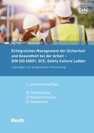 Publikace  DIN Media Praxis; Erfolgreiches Management der Sicherheit und Gesundheit bei der Arbeit - DIN ISO 45001, SCC, Safety Culture Ladder; Lösungen zur praktischen Umsetzung Textbeispiele, Musterformulare, Checklisten 21.4.2020 náhled