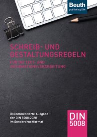 Publikace  DIN Media Praxis; Schreib- und Gestaltungsregeln für die Text- und Informationsverarbeitung; Unkommentierte Ausgabe der DIN 5008:2020 im Sonderdruckformat 31.3.2020 náhled