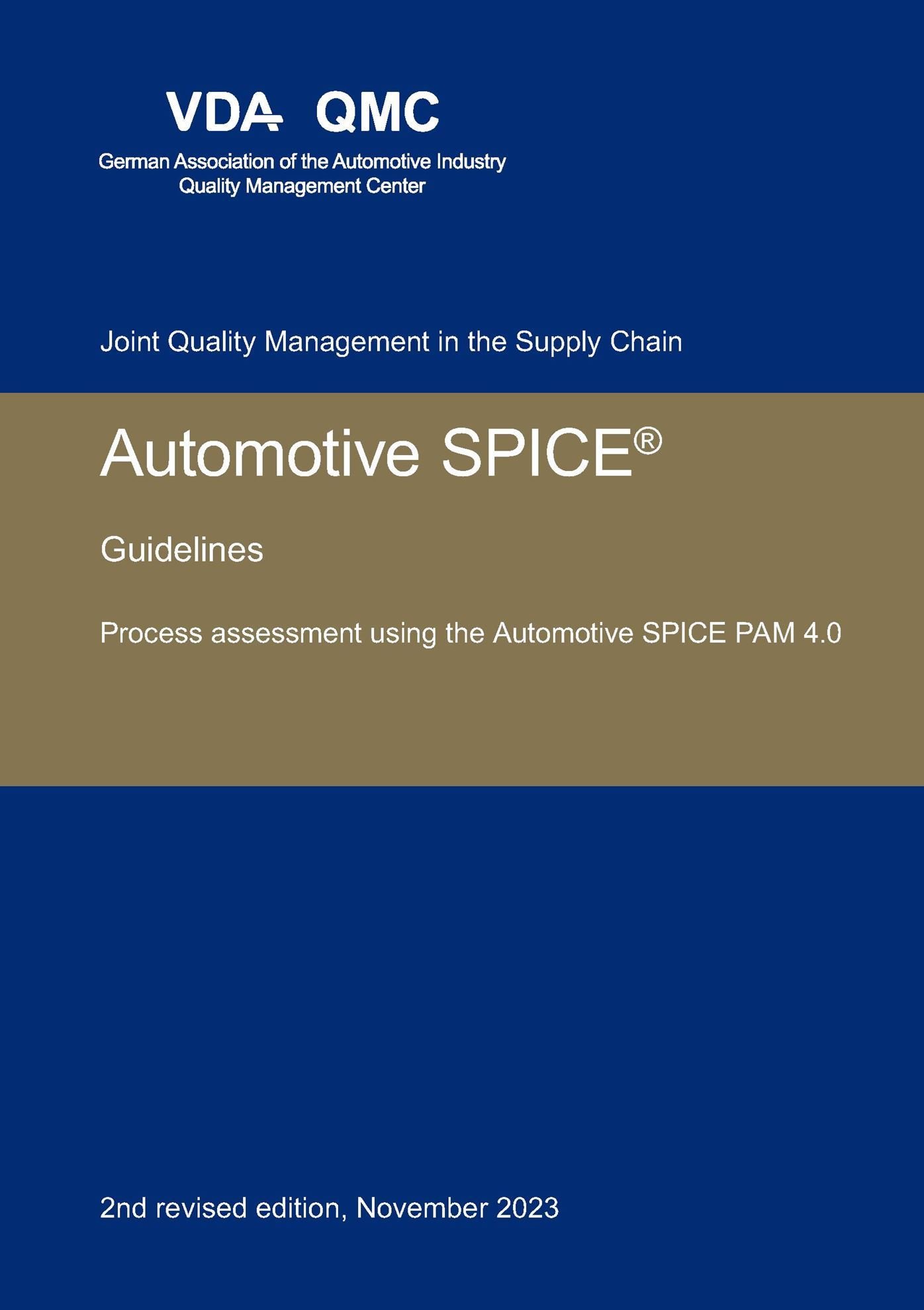 Publikace  VDA Automotive SPICE Guidelines. Process assessment using the Automotive SPICE PAM 4.0. 2nd revised edition, November 2023 1.11.2023 náhled