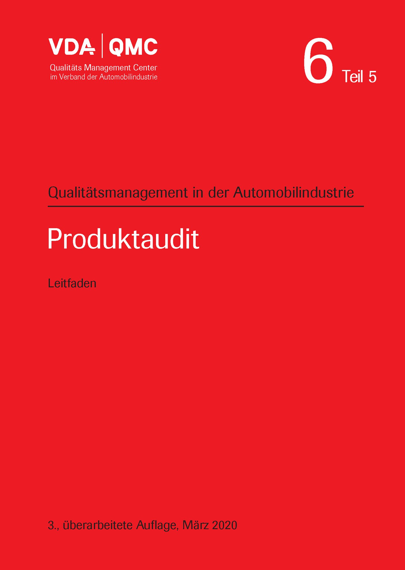 Publikace  VDA Band 6 Teil 5 - Produktaudit, 3. überarbeitete Auflage, März 2020 1.3.2020 náhled