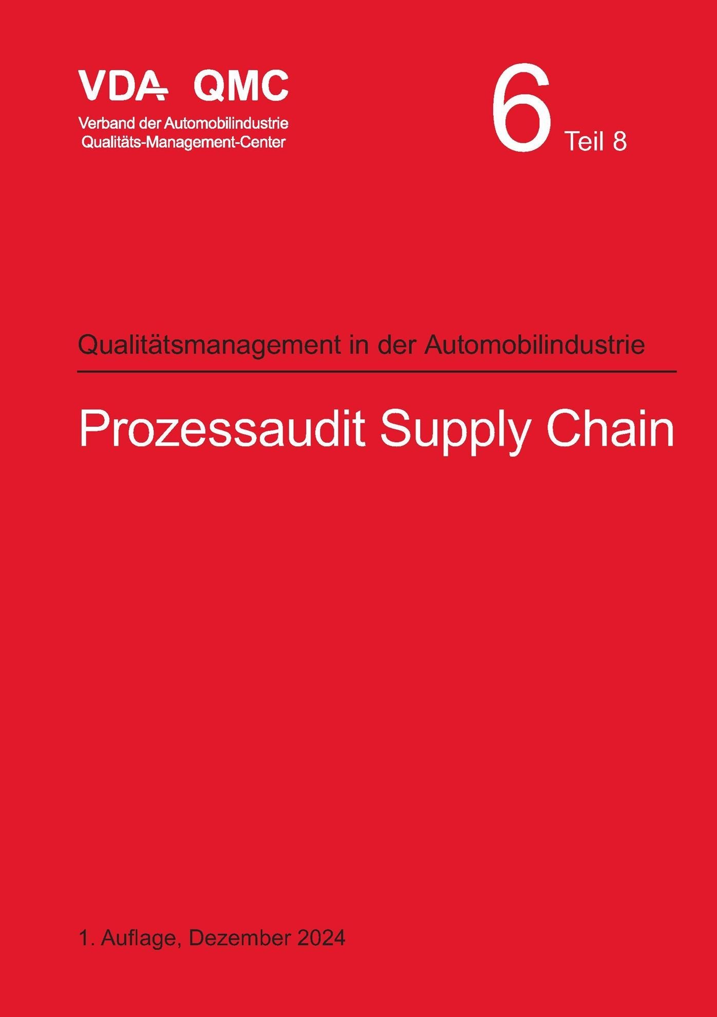 Publikace  VDA Band 6.8 Prozessaudit Supply Chain, 1. Auflage, Dezember 2024 1.12.2024 náhled