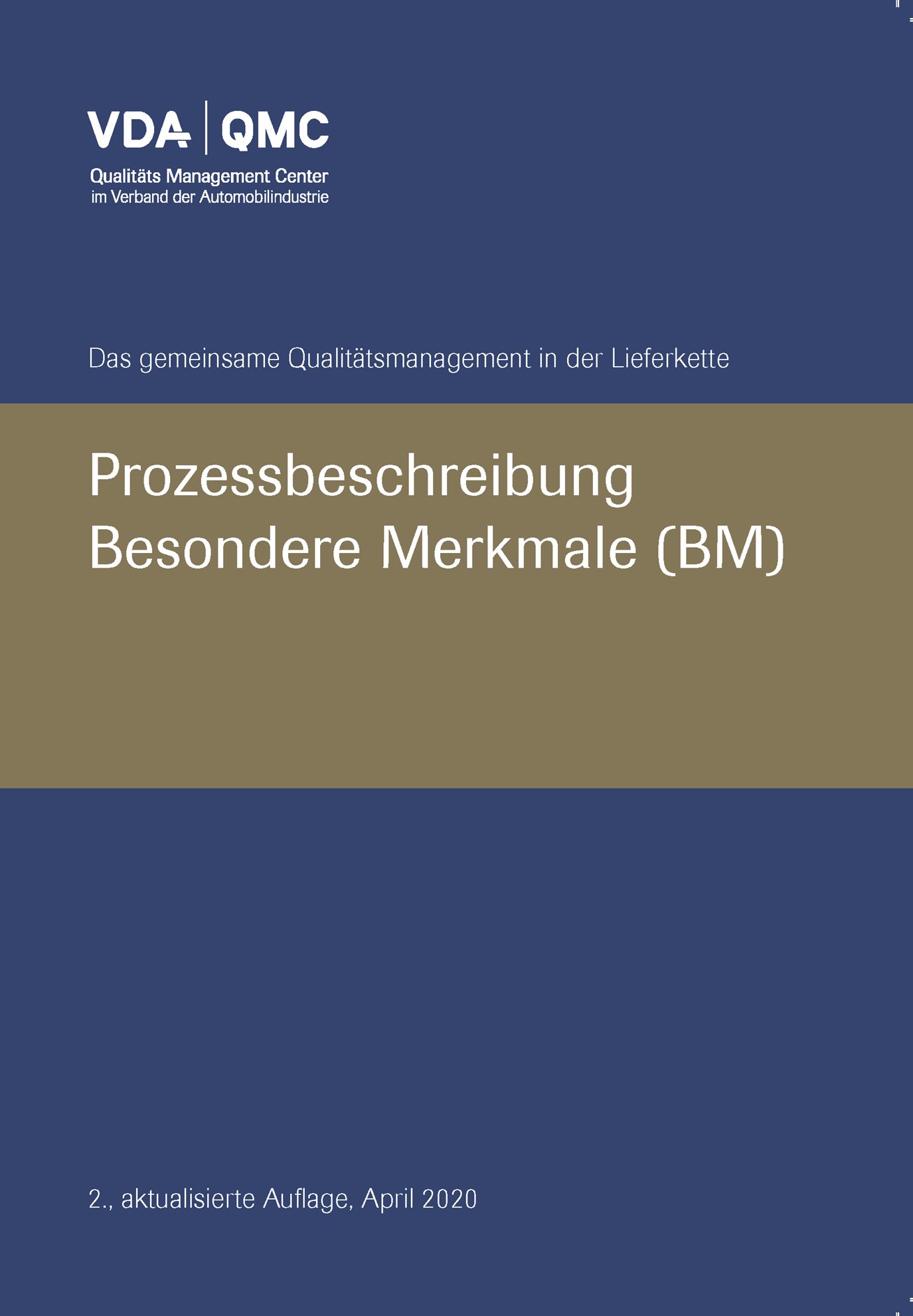Publikace  VDA Besondere Merkmale, Prozessbeschreibung, 2., aktualisierte Auflage, April 2020 1.4.2020 náhled