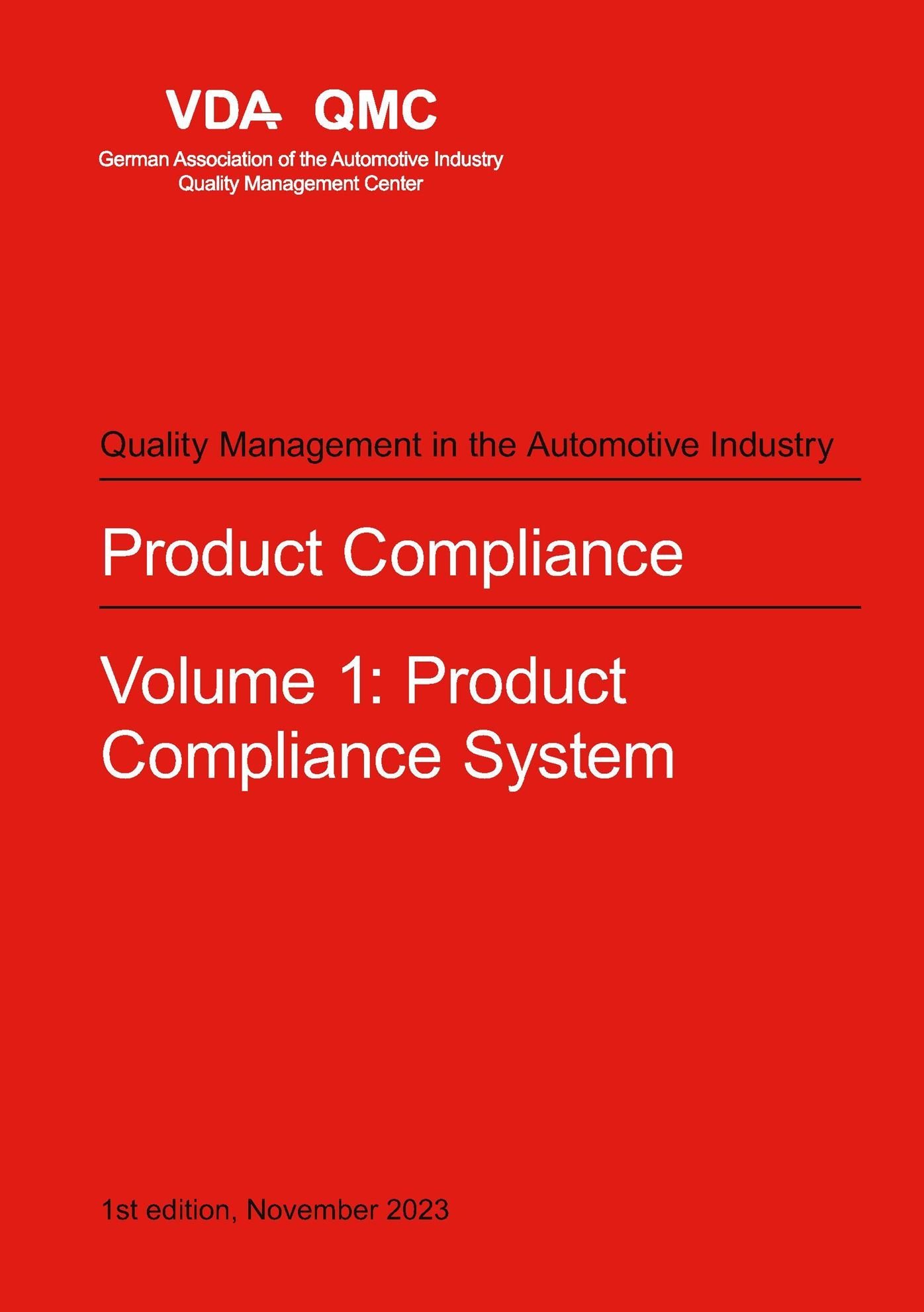 Publikace  VDA Product Compliance. Volume 1: Product Compliance System. 1st edition, November 2023 1.11.2023 náhled